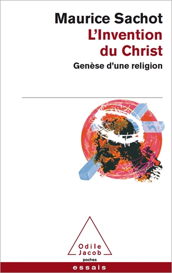 Invention du Christ (L') - Genèse d’une religion
