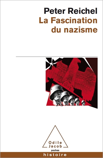 Fascination du nazisme (La)