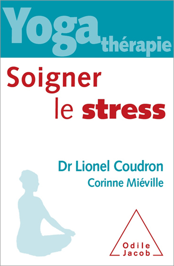 Yoga-thérapie : soigner le stress