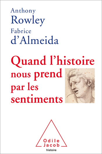 Quand l’histoire nous prend par les sentiments