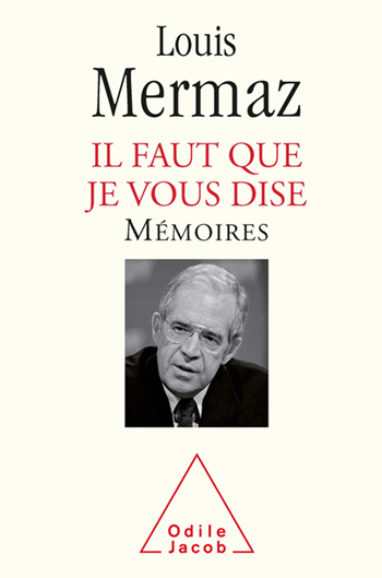 Il faut que je vous que dise - Mémoires