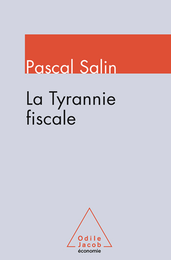 Tyrannie fiscale (La)