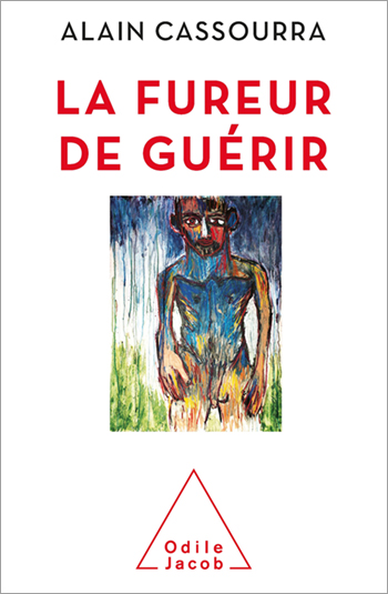Fureur de guérir (La)