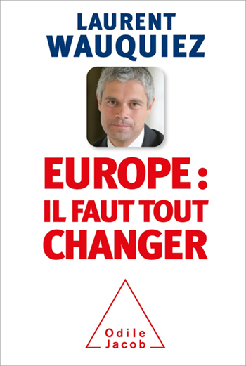 Europe : il faut tout changer