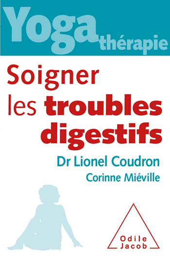 Yoga-thérapie : soigner les troubles digestifs