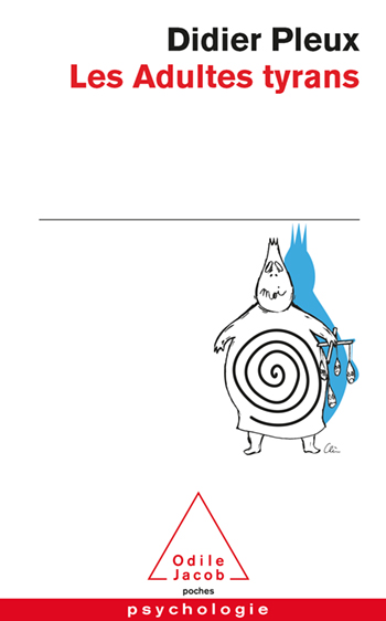 De l’adulte roi à l’adulte tyran