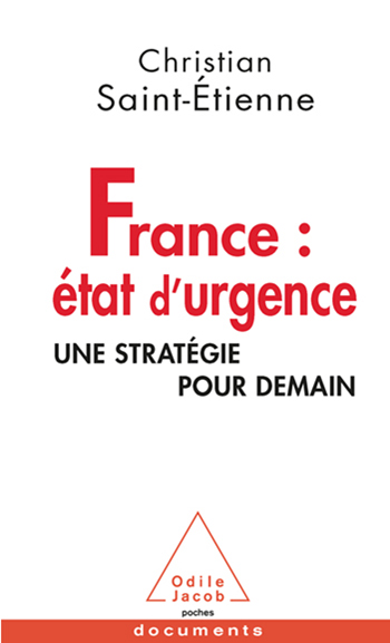 France : état d’urgence - Une stratégie pour demain