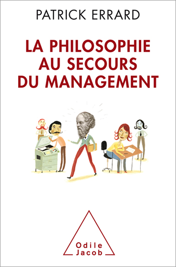 Philosophie au secours du management (La)