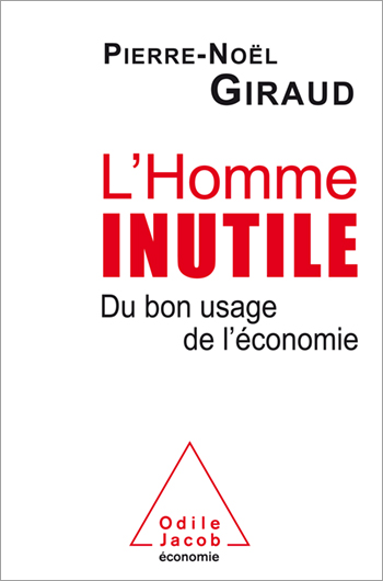 Homme inutile (L') - Du bon usage de l’économie