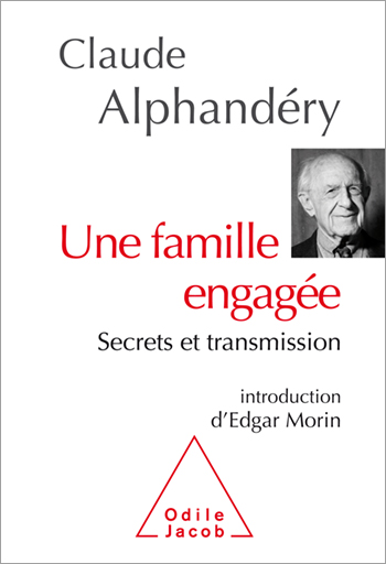 Une famille engagée - Secrets et transmission