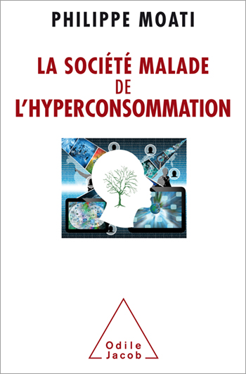 Société malade de l’hyperconsommation (La)