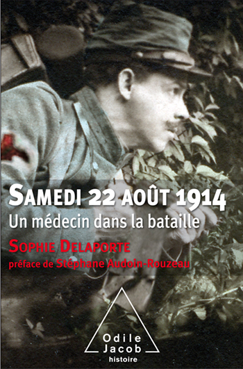 Samedi 22 août 1914 - Un médecin dans la bataille