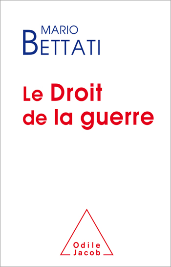 Droit de la guerre (Le)