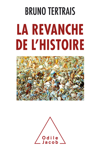 Revanche de l'Histoire (La)