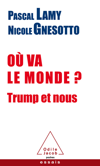 Où va le monde ? - Trump et nous