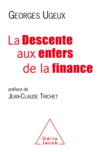 Descente aux enfers de la finance (La)