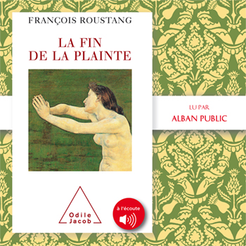 Fin de la plainte (La)