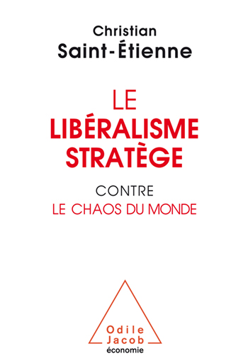 Libéralisme stratège contre le chaos du monde (Le)