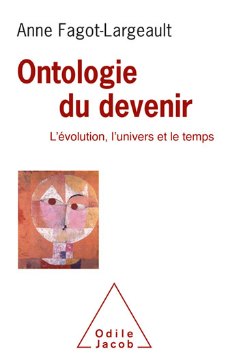 Ontologie du devenir - L'évolution, l'univers et le temps