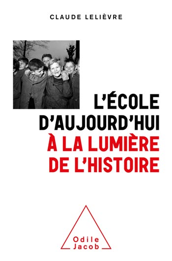École d'aujourd'hui à la lumière de l'histoire (L')